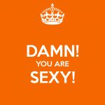 You are sexy, upload your sexy photo